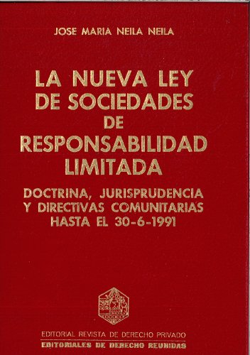 Nueva ley de sociedades de responsabilidad limitada, la
