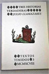 Tres Historias Verdaderas