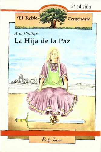 La Hija de la Paz (El Roble Centenario)