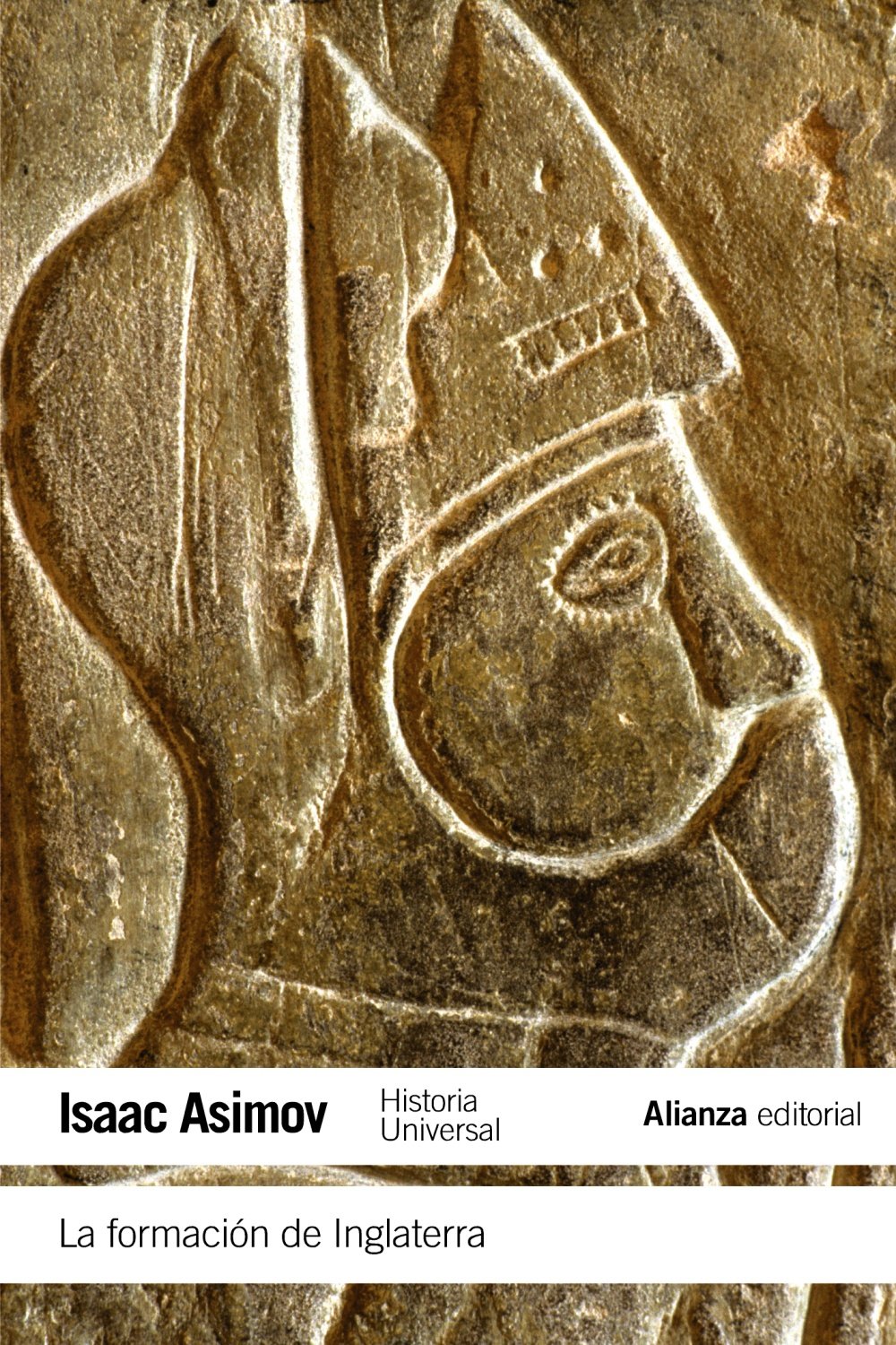 La formación de Inglaterra: Historia universal Asimov / World History (El libro de bolsillo - Historia)
