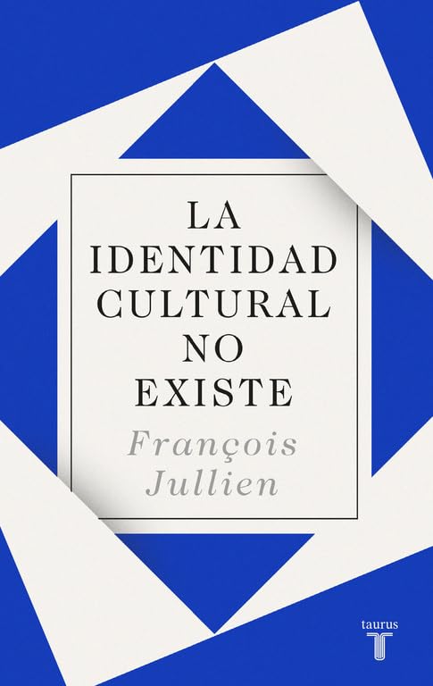La identidad cultural no existe (Pensamiento)
