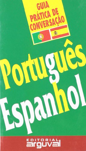 Guía Práctica Portugués-Español (GUÍAS DE CONVERSACIÓN)