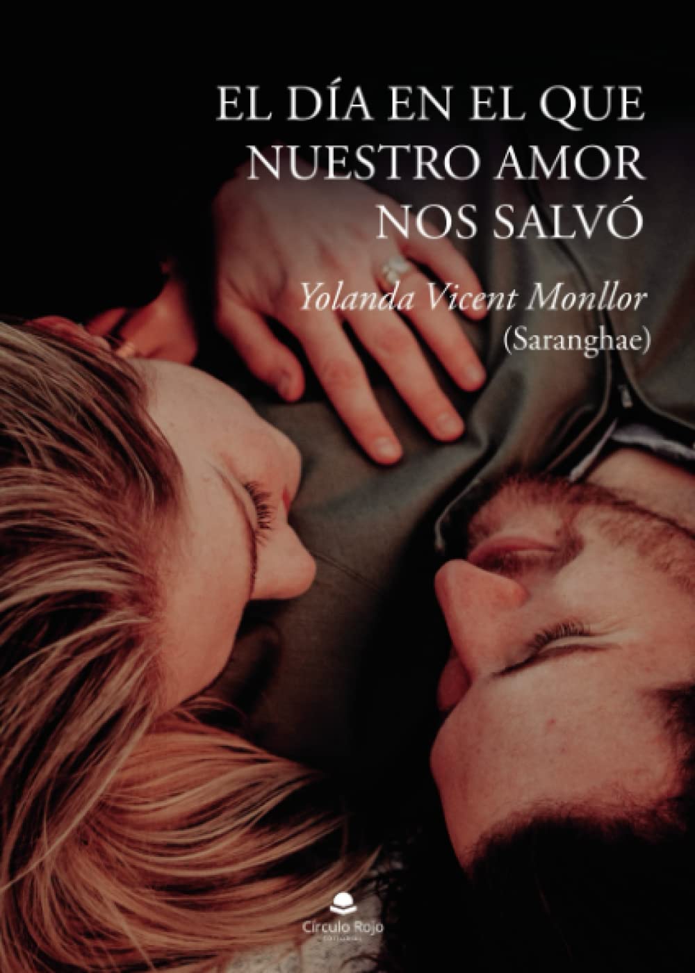 El día en el que nuestro amor nos salvó (SIN COLECCION)