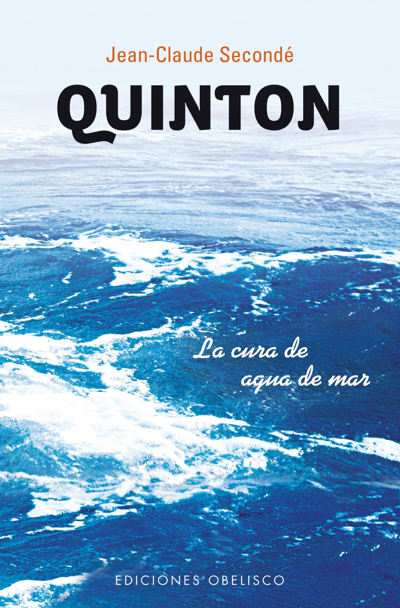 Quinton (Bolsillo): La Cura de Agua de Mar (SALUD Y VIDA NATURAL)