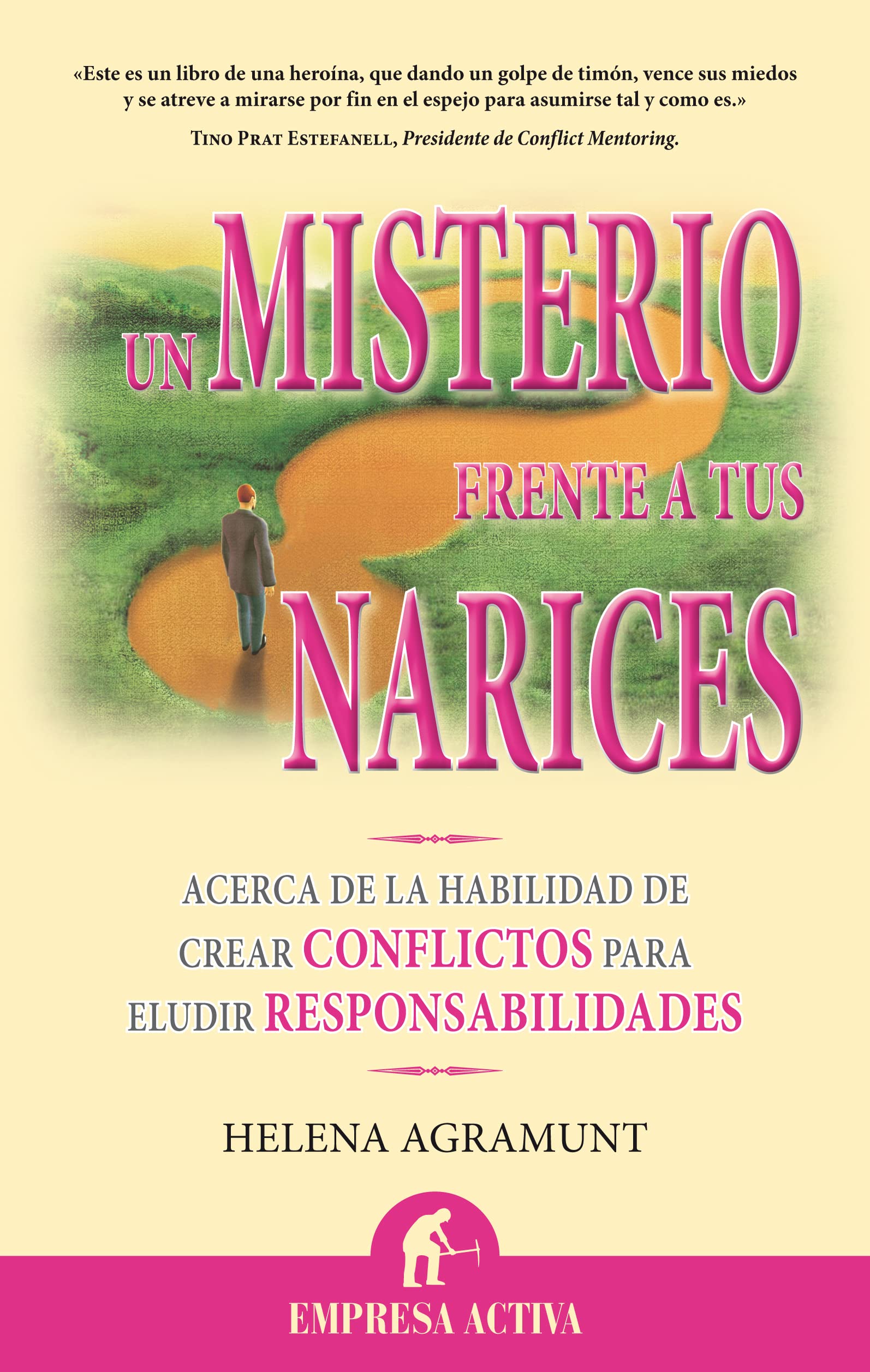 Un misterio frente a tus narices (Narrativa empresarial)