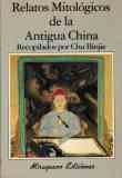 Relatos mitológicos de la antigua China