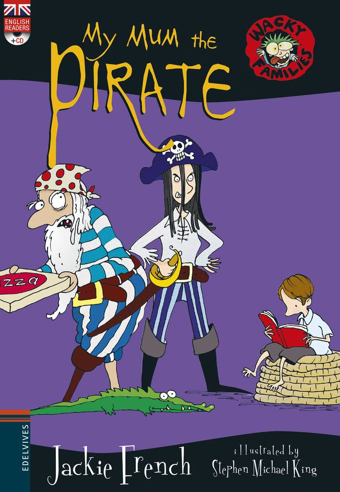 My Mum the Pirate: 1 (Wacky Families)