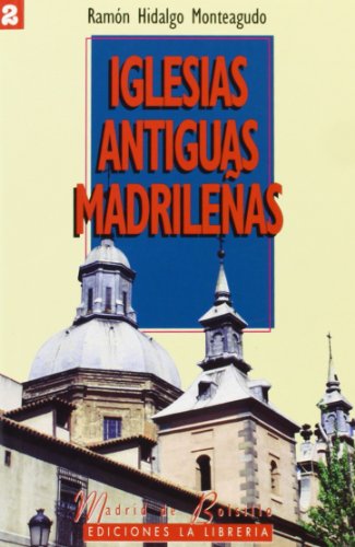 Iglesias antiguas madrileñas (SIN COLECCION)