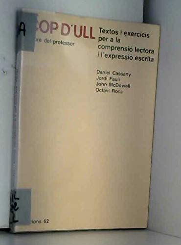 Cop d'ull.: Textos i exercicis per a la comprensió lectora i l'express (Llibre del professor (Textos per a l'Ensenyament)