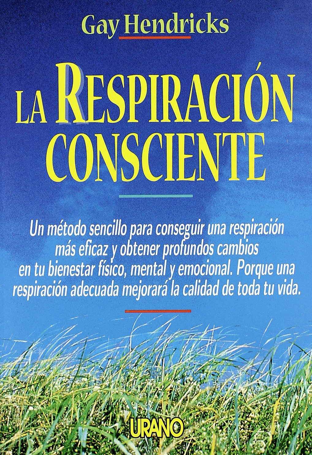 La respiración consciente (SIN COLECCION)