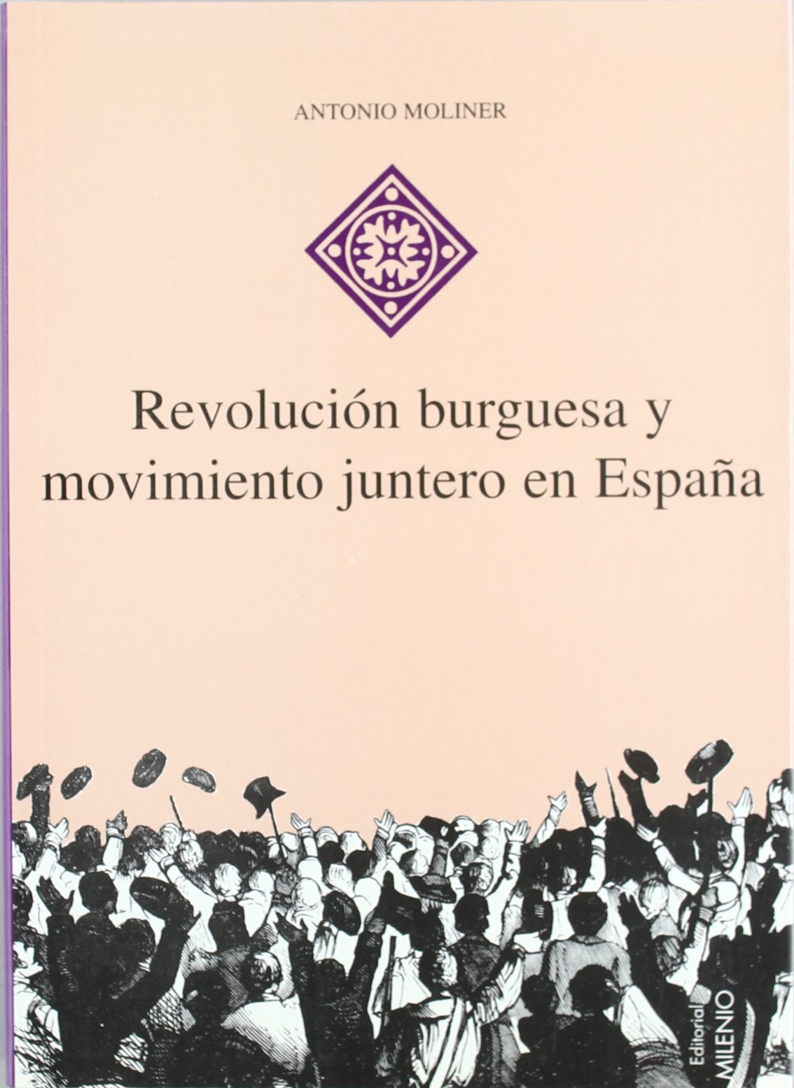 Revolución burguesa y movimiento juntero en España (Hispania)
