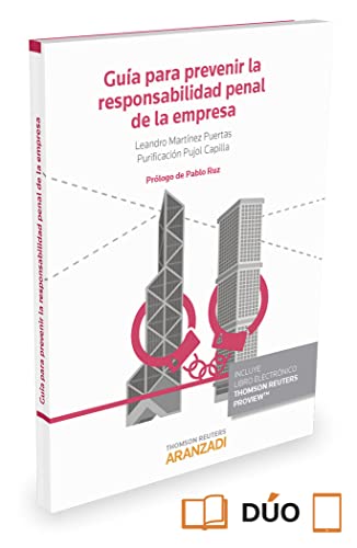 Guía para prevenir la responsabilidad penal de la empresa (Monografía)