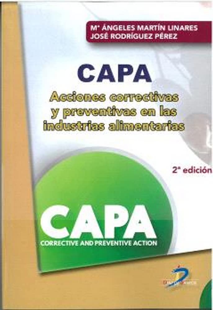 CAPA: Acciones correctivas y preventivas en las industrias alimentarias (SIN COLECCION)