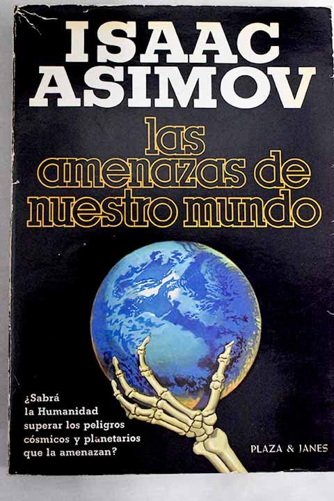 LAS AMENAZAS DE NUESTRO MUNDO