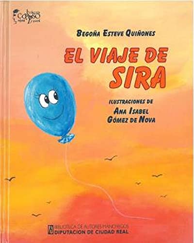 EL VIAJE DE SIRA: 45 (Infantil-Juvenil Calipso)
