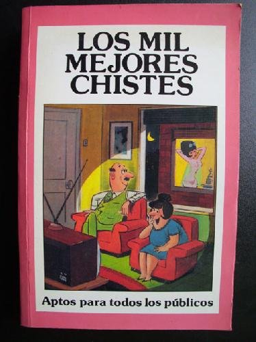 LOS MIL MEJORES CHISTES