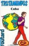 CUBA TROTAMUNDOS (SIN COLECCION)