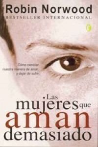 Mujeres Que Aman Demasiado (Byblos)