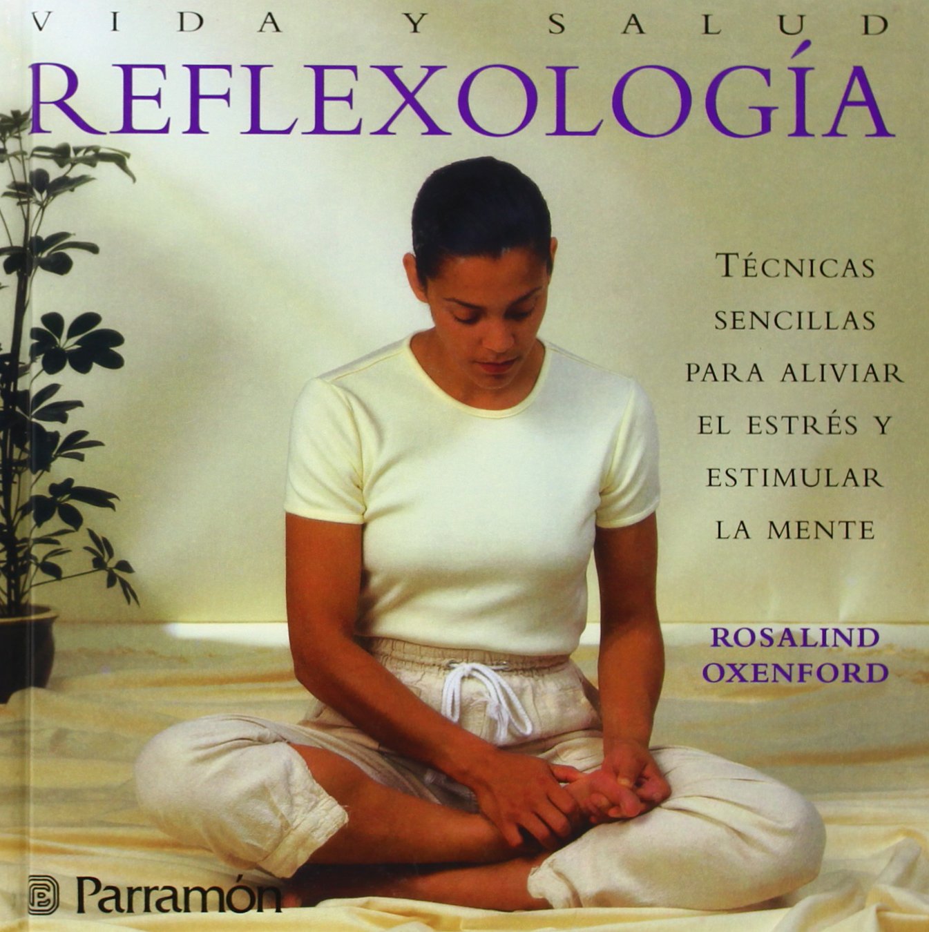 REFLEXOLOGIA PARRAMON (SIN COLECCION)