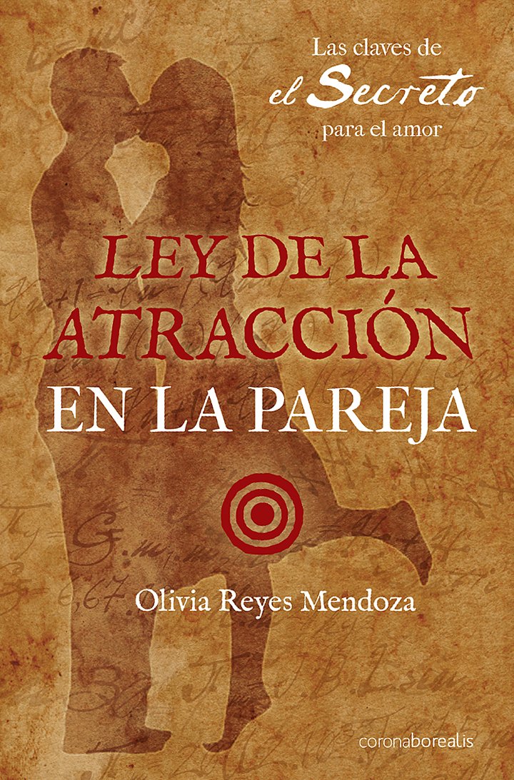 Ley De La Atraccion En La Pareja (BOREALIS PSICOLOGIA)