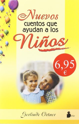NUEVOS CUENTOS QUE AYUDAN A LOS NIÑOS (CAMPAÑA 6,95)
