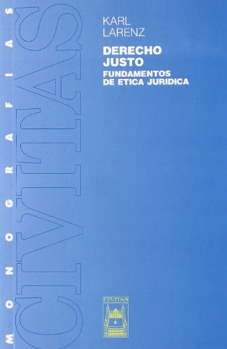 Derecho justo. fundamentos de etica juridica