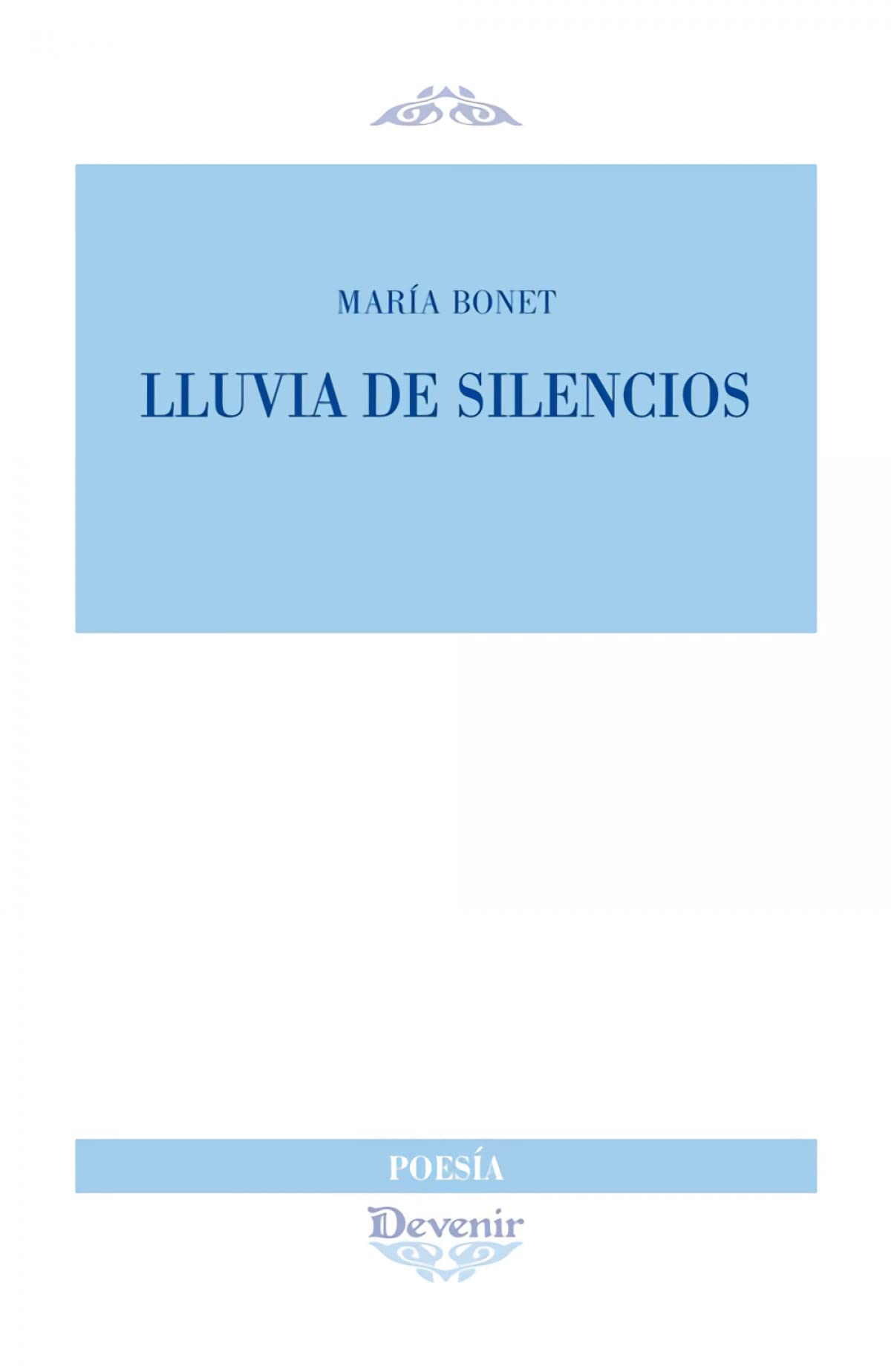Lluvia de silencios