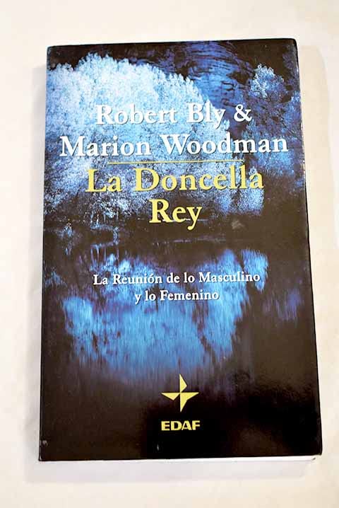 Doncella rey, la (Psicologia Y Autoayuda)