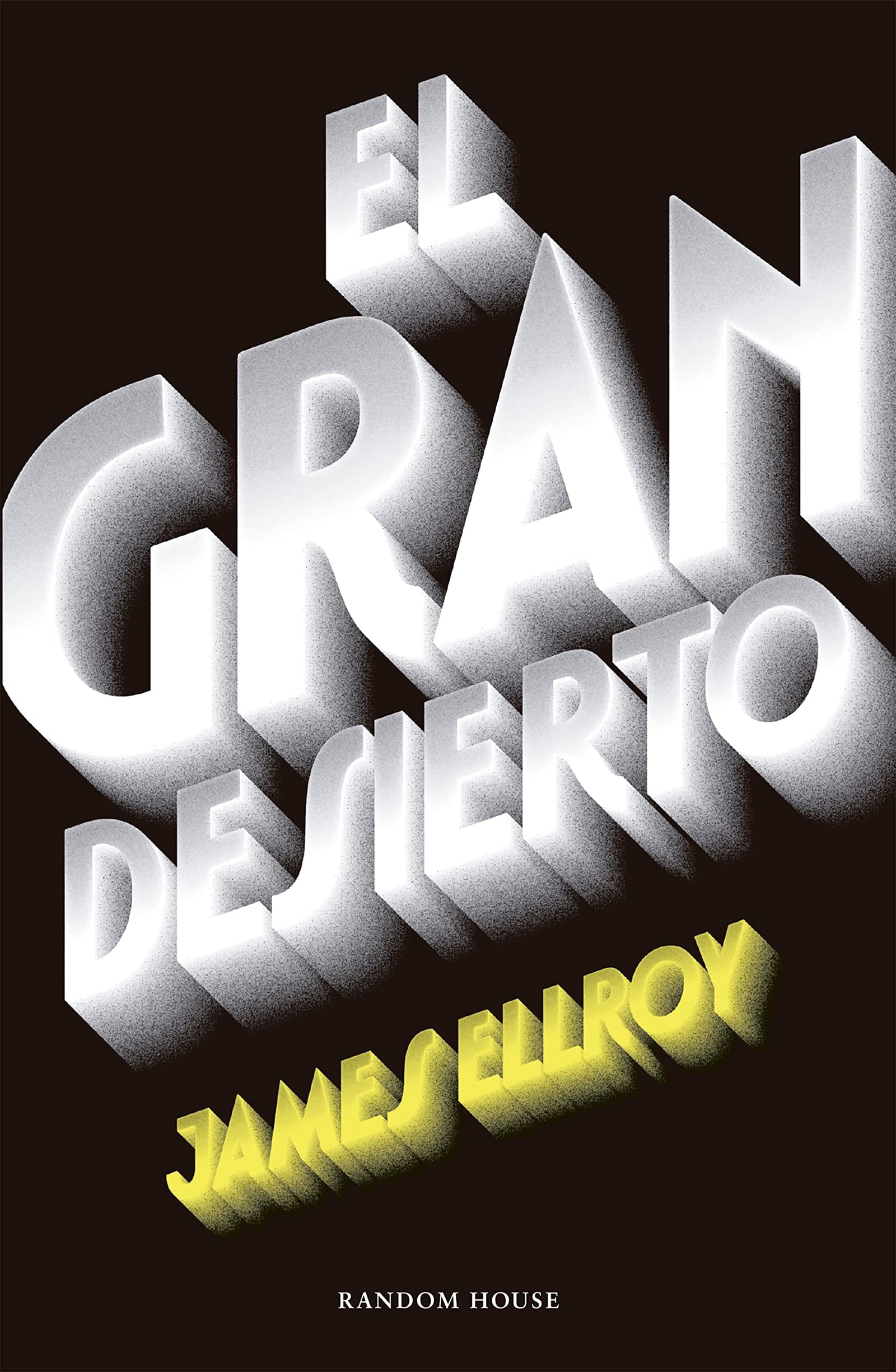 El gran desierto (Cuarteto de Los Ángeles 2) (Random House)