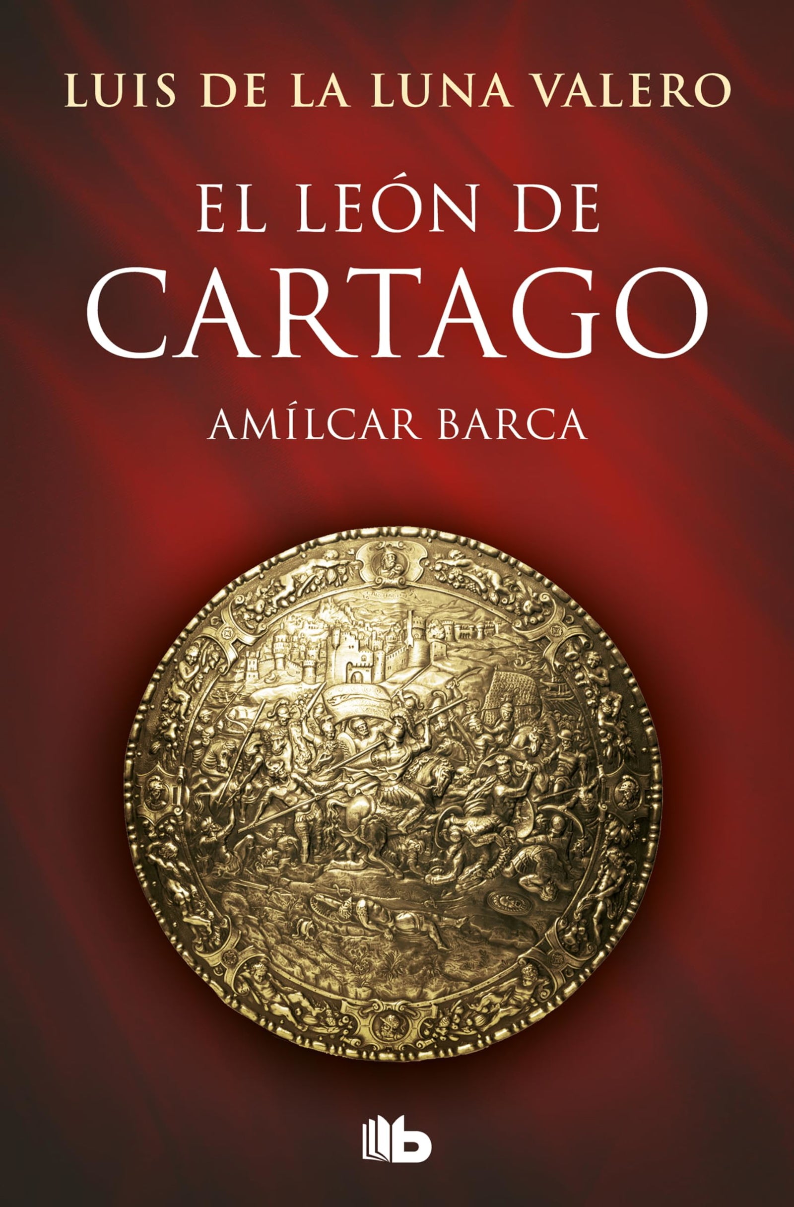 El León de Cartago (Trilogía El León de Cartago 1) (Ficción)