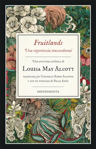 Fruitlands: Una experiencia trascendental: 197 (Impedimenta)