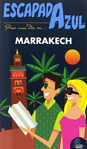 ESCAPADA MARRAKECH
