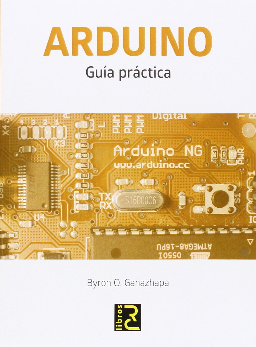 Arduino. Guía práctica