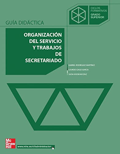 Organizacion del servicio y trabajos de secretariado. Grado superior - 9788448199357 (CICLOS FORMATIVOS)