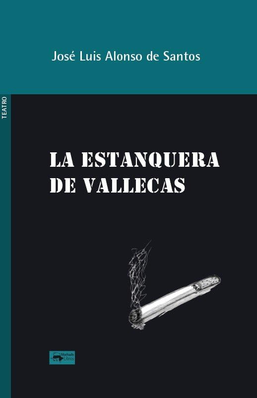 La estanquera de Vallecas: 35 (A. Machado Libros)