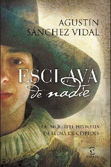 Esclava de nadie: 1 (ESPASA NARRATIVA)
