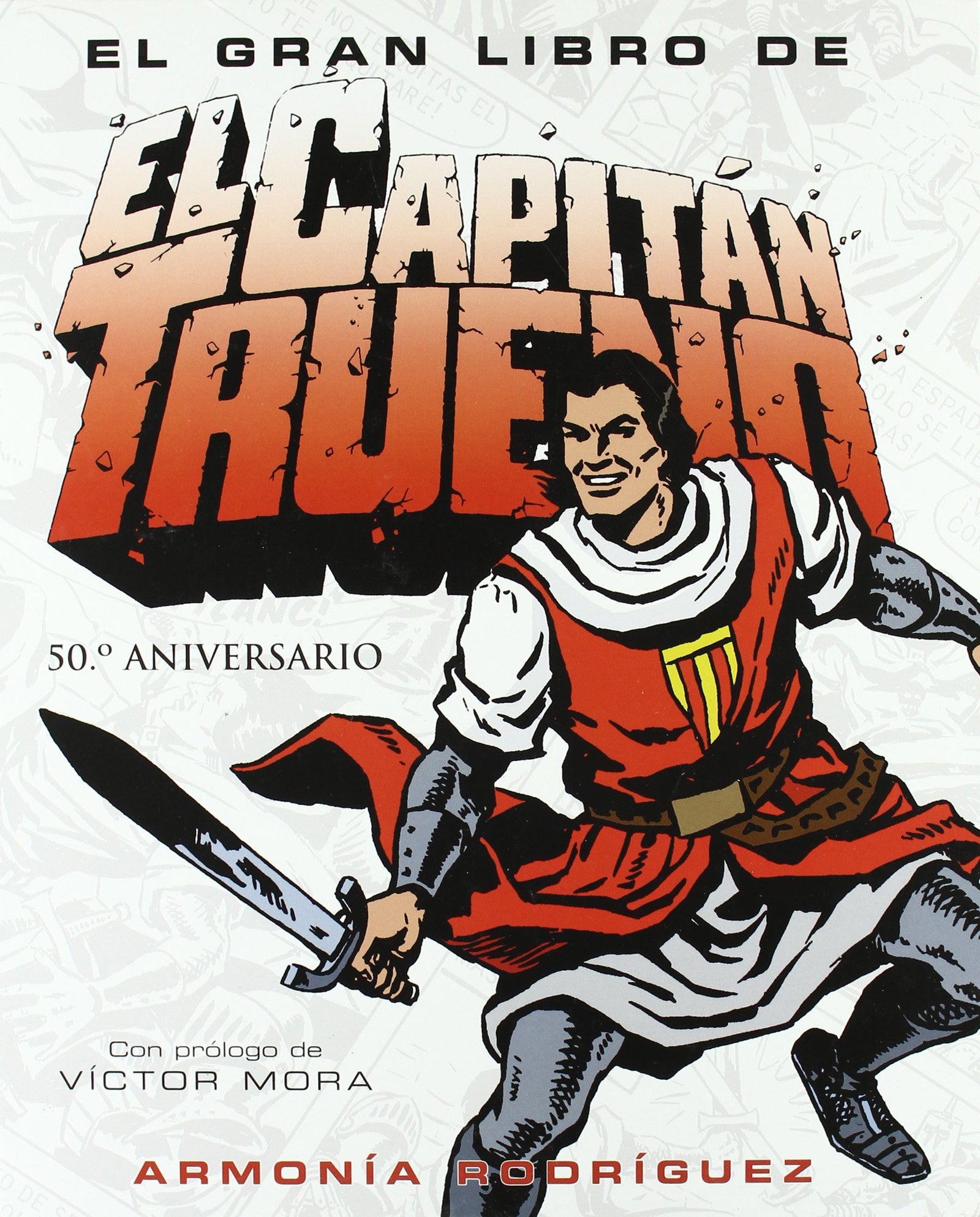 EL GRAN LIBRO DE CAPITAN TRUENO (VOLUMENES SINGULARES)