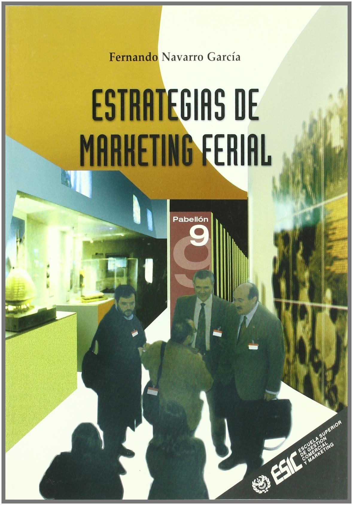 Estrategias de marketing ferial (Libros profesionales)