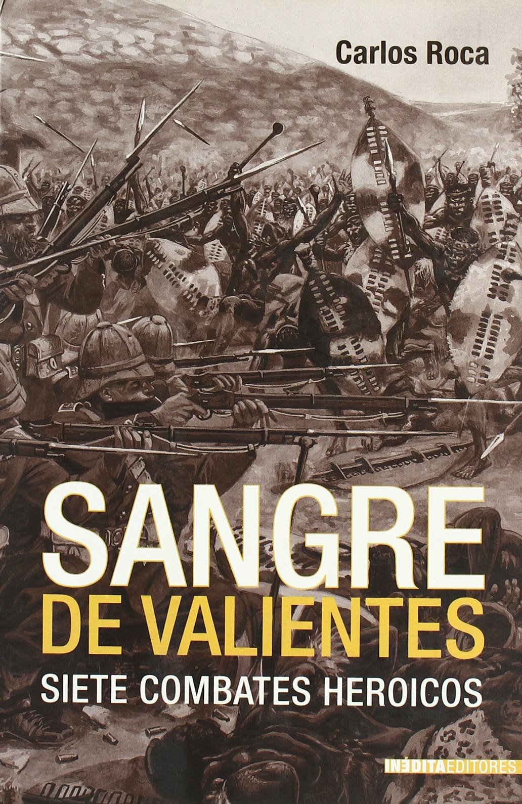 SANGRE DE LOS VALIENTES (NOVELAS)