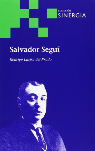 Salvador Seguí (Colección Sinergia Serie Verde)
