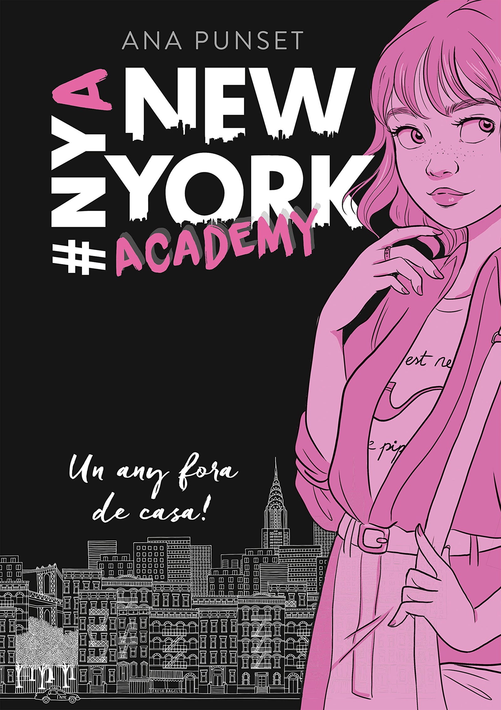 Un any fora de casa! (Sèrie New York Academy 1) (Joves lectors)