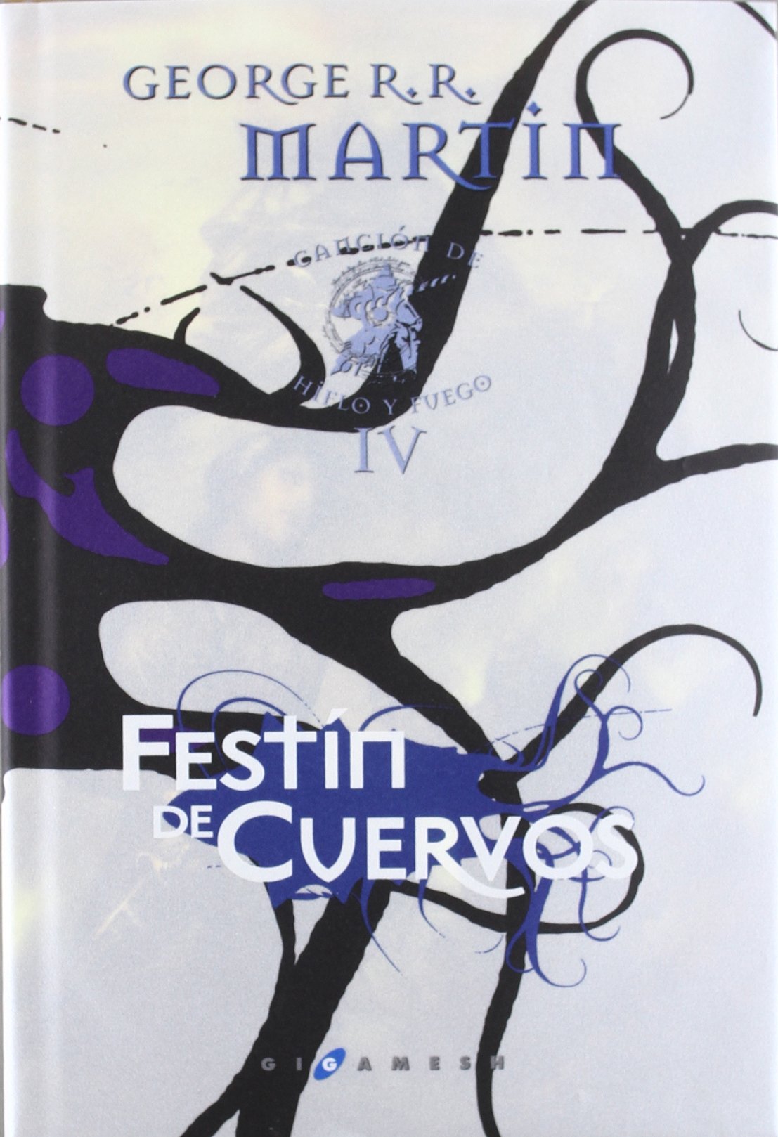 Festín de cuervos telan.e.: 4 (Gigamesh Éxitos)