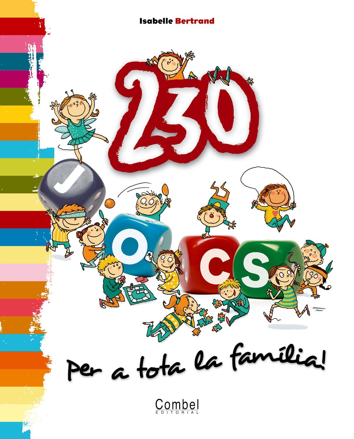 230 jocs per a tota la família! (CATALAN)
