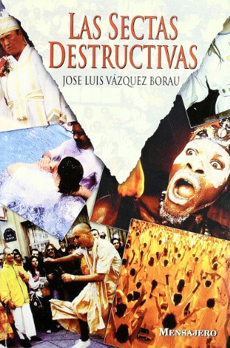 Las sectas destructivas