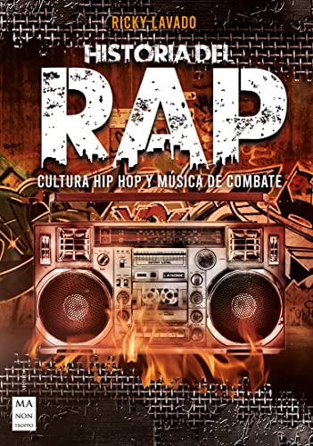Historia del RAP: Cultura Hip Hop y música de combate