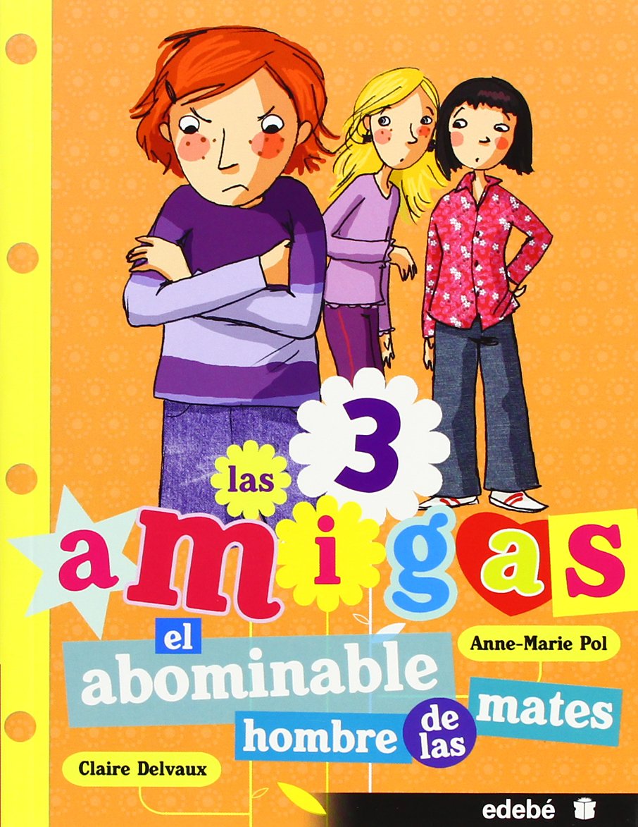 3. EL ABOMINABLE HOMBRE DE LAS MATES (Las 3 amigas)