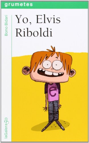 Yo, Elvis Riboldi: 111 (Grumetes)