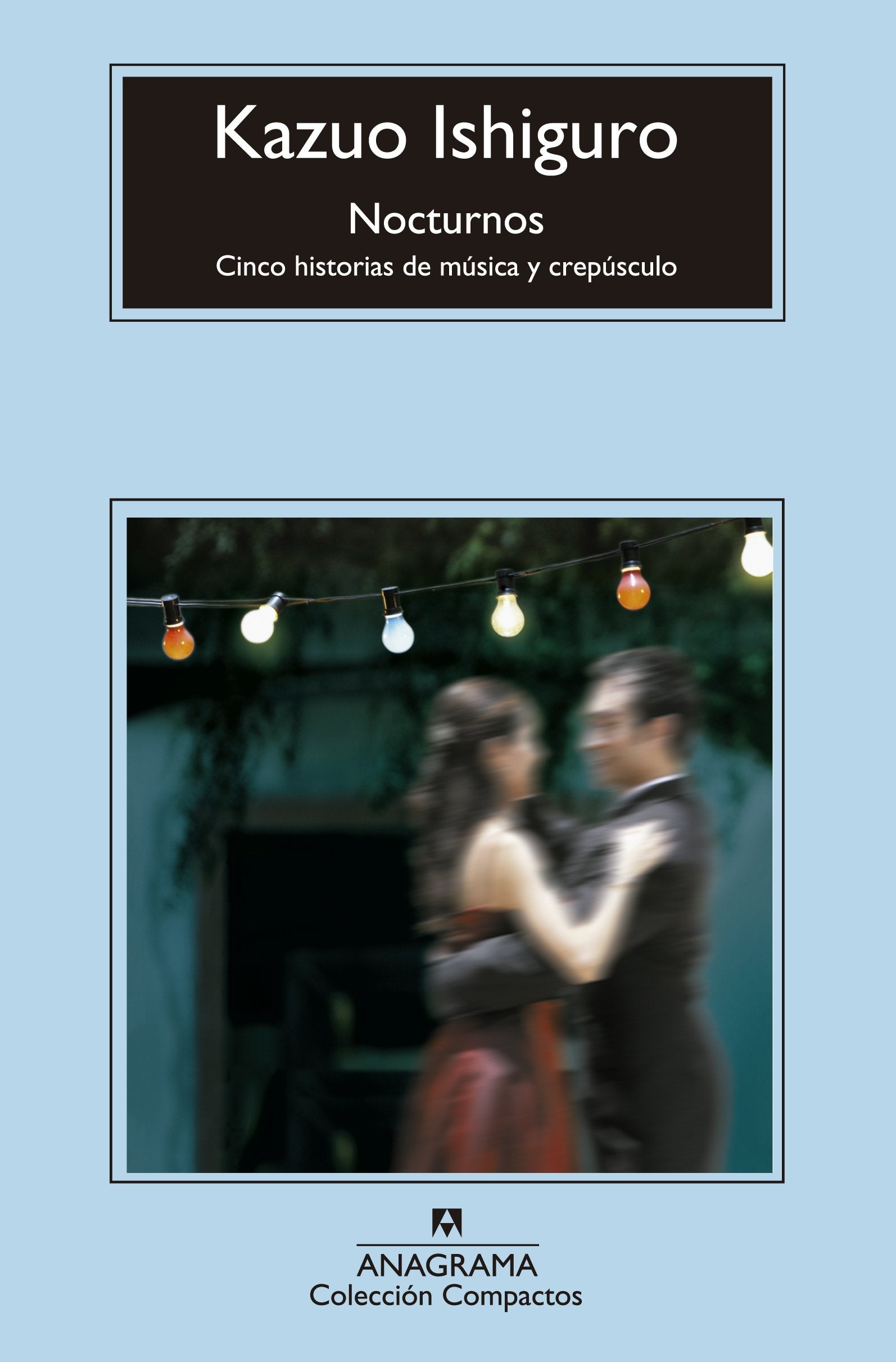 Nocturnos: Cinco historias de música y crepúsculo: 648 (Compactos)