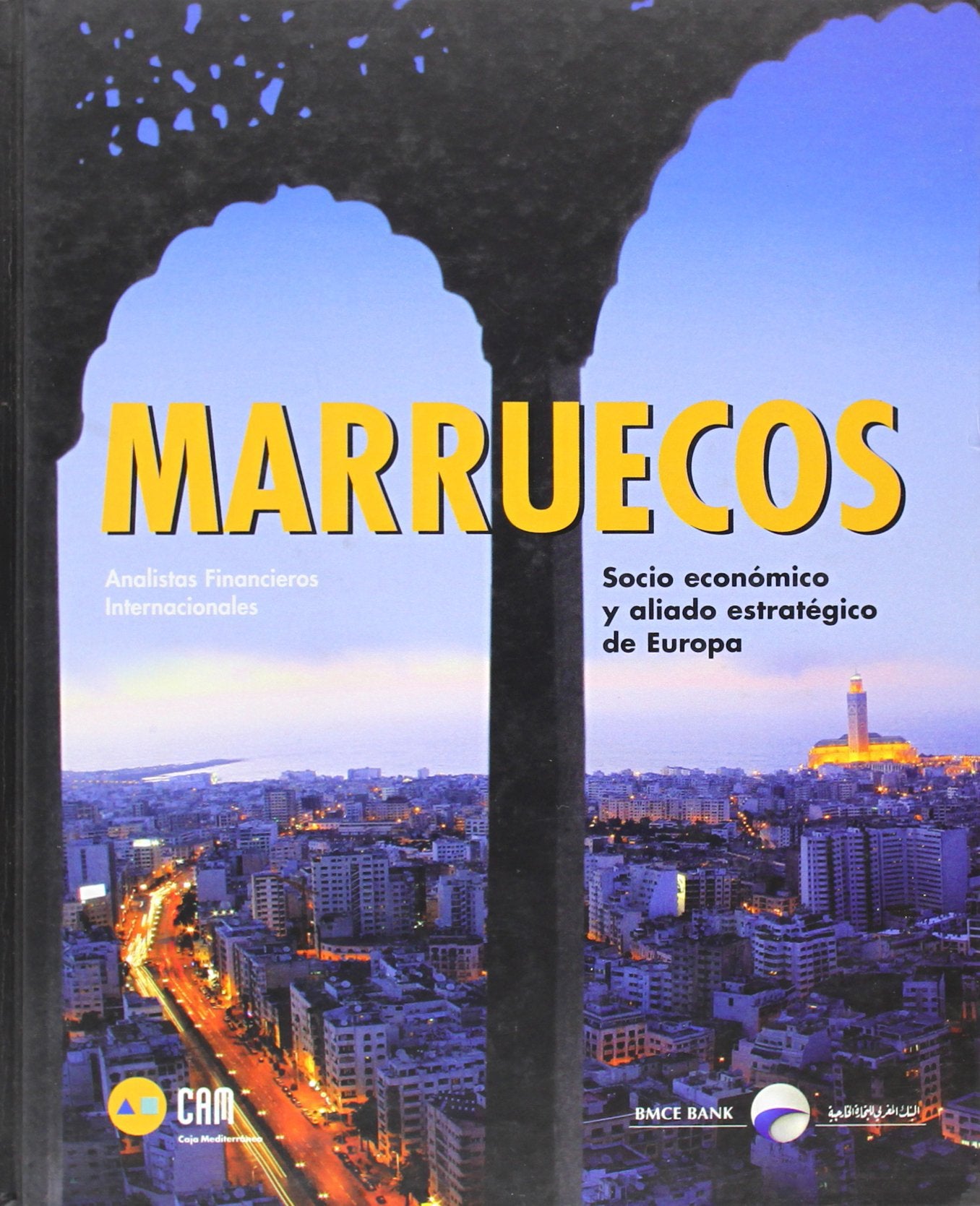 Marruecos : socio económico y aliado estratégico de Europa