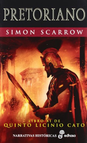 Pretoriano (XI) (Narrativas históricas)